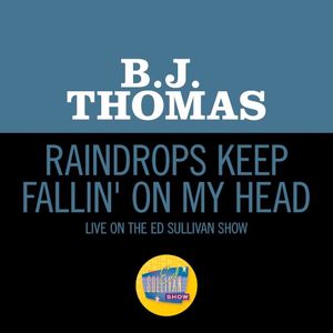 Raindrops Keep Fallin’ on My Head (live on the Ed Sullivan Show, January 25, 1970)