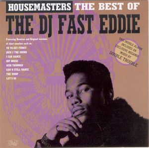 The Best of the DJ Fast Eddie