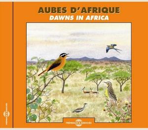 Aubes d’Afrique / Dawns in Africa