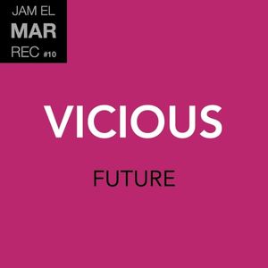 Vicious / Future (EP)