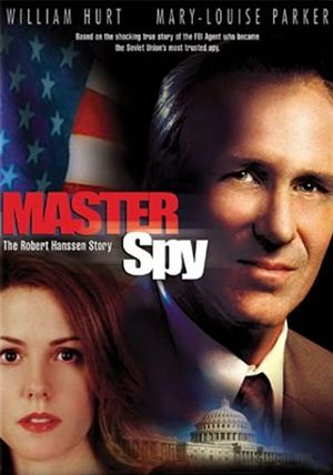 Master Spy : The Robert Hanssen Story