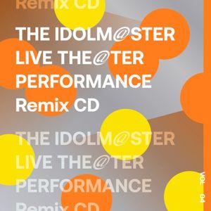 THE IDOLM@STER LIVE THE@TER PERFORMANCE Remix CD Vol.4
