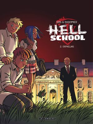 Orphelins - Hell School, tome 2