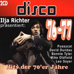 Ilja Richter präsentiert: Disco 76-77