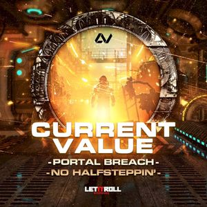 Portal Breach / No Halfsteppin’ (Single)