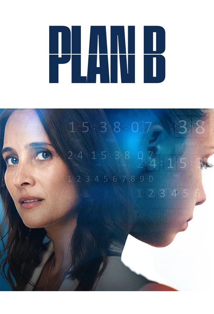Plan B - Série TV 2021 - AlloCiné