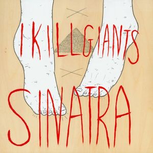 I Kill Giants / Sinatra (EP)