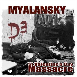 D3: St. Valentine’s Day Massacre