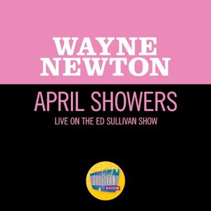 April Showers (live on the Ed Sullivan Show, February 13, 1966) (Live)