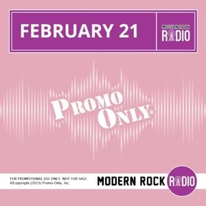 Promo Only: Modern Rock Radio, February 2021