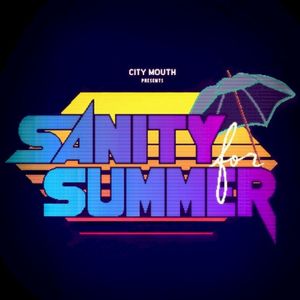 Sanity for Summer (Single)