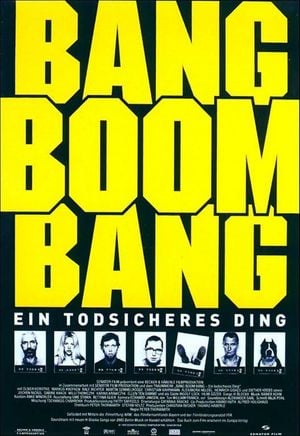 Bang Boom Bang : Ein todischeres Ding