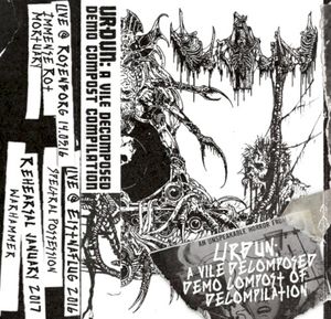 A Vile Decomposed Demo Compost Compilation (Live)