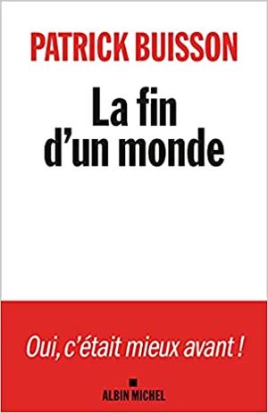 La Fin d’un monde