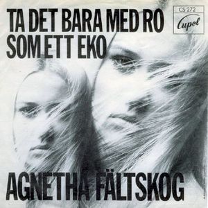 Ta det bara med ro / Som ett eko (Single)