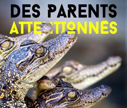 image-https://media.senscritique.com/media/000020047126/0/crocodiles_des_parents_attentionnes.jpg