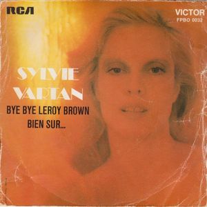 Bye bye Leroy Brown / Bien sûr... (Single)