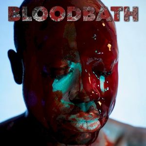 Bloodbath (Single)