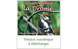 Concerts naturels de la Drôme / Drôme ‐ Natural Soundscapes