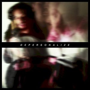 DEPERSONALIZE (EP)
