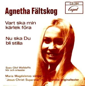 Vart ska min kärlek föra / Nu ska du bli stilla (Single)