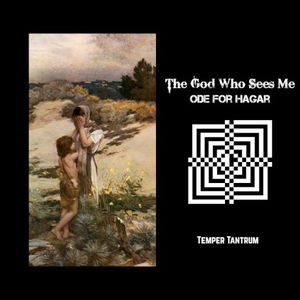 The God Who Sees Me (Ode for Hagar) (Single)