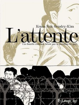 L'Attente : Une Famille Coréenne Brisée par la Partition du Pays