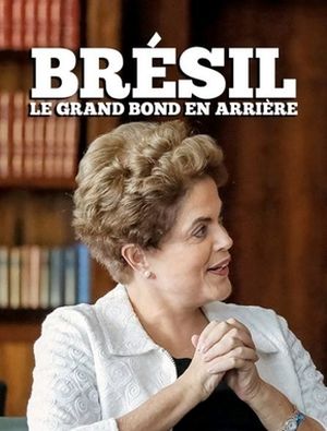 Brésil: Le Grand bond en arrière