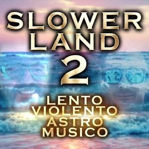 Slowerland 2 (EP)