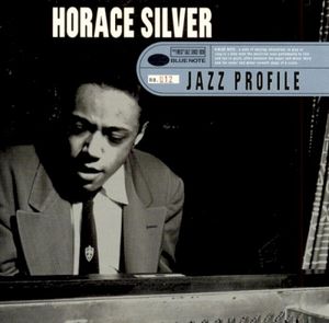 Jazz Profile: Horace Silver (No.012)