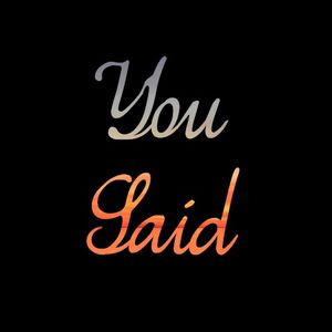 You Said (Single)