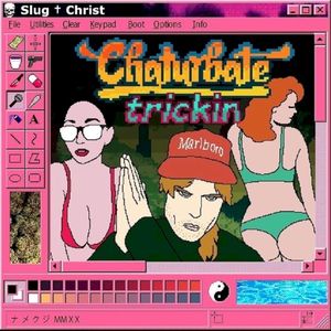 Chaturbate Trickin’ (Single)