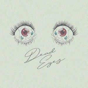 Dead Eyes (Single)