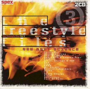 The Freestyle Files, Volume 3: New Beat Science