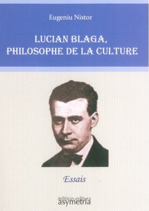 Lucian Blaga, philosophe de la culture