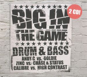 Big in the Game: Drum & Bass