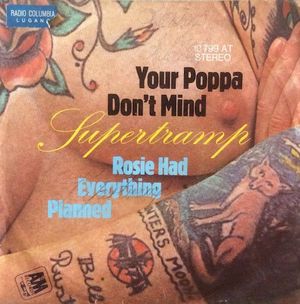 Your Poppa Don’t Mind / Rosie Had Everything Planned (Single)