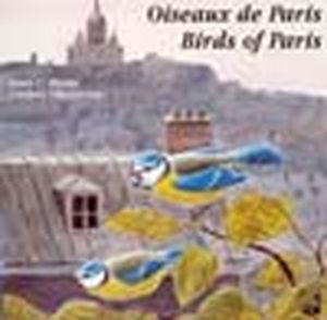 Guide sonore des oiseaux de Paris / A Sound Guide of the Birds of Paris