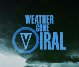 image-https://media.senscritique.com/media/000020054365/0/weather_gone_viral.jpg