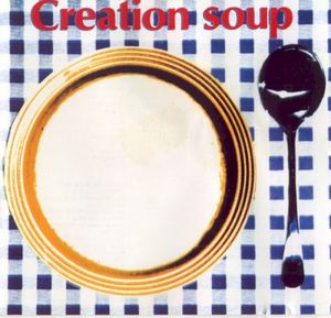 Creation Soup, Volume 4