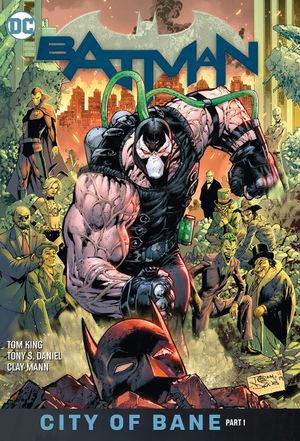 The City of Bane Part 1 - Batman (Rebirth), tome 12