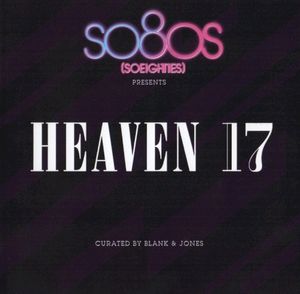 So80s (SoEighties) Presents Heaven 17