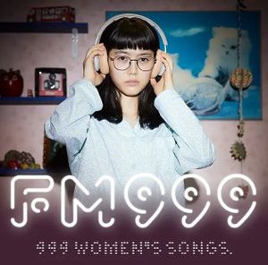 FM999: 999 Women's Songs