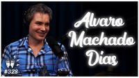 ALVARO MACHADO DIAS - Flow Podcast #328
