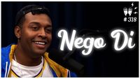 NEGO DI - Flow Podcast #318