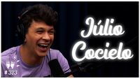 JÚLIO COCIELO - Flow Podcast #313