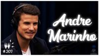 ANDRE MARINHO - Flow Podcast #307