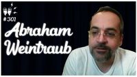 ABRAHAM WEINTRAUB - Flow Podcast #301