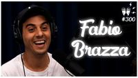 FABIO BRAZZA - Flow Podcast #300