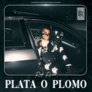 Plata o Plomo